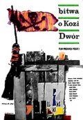 Bitwa o Kozi Dwor - movie with Mariusz Benoit.