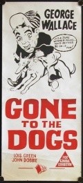 Gone to the Dogs film from Ken G. Hall filmography.