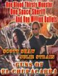 Guns of El Chupacabra - movie with Robert Z'Dar.