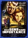 Des gens sans importance is the best movie in Andre Dalibert filmography.