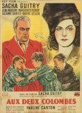 Aux deux colombes - movie with Sacha Guitry.