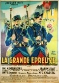 La grande epreuve is the best movie in Maxime Desjardins filmography.