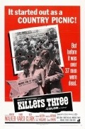Killers Three film from Bruce Kessler filmography.