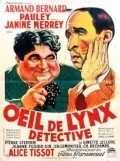 Oeil de lynx, detective - movie with Jeanne Fusier-Gir.