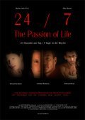 Film 24/7: The Passion of Life.