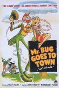 Mr. Bug Goes to Town film from Dave Fleischer filmography.