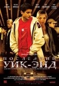 Posledniy uik-end - movie with Gosha Kutsenko.