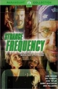 Strange Frequency film from Brenton Spenser filmography.