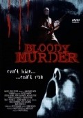 Bloody Murder film from Ralph E. Portillo filmography.