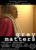 Film Grey Matters.