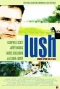 Lush - movie with Jared Harris.