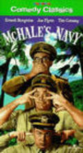 McHale's Navy - movie with Ernest Borgnine.