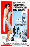 Go Naked in the World - movie with Gina Lollobrigida.