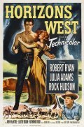 Horizons West - movie with Robert Ryan.