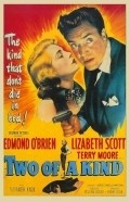 Two of a Kind - movie with Edmond O\'Brien.