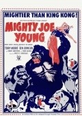 Mighty Joe Young film from Ernest B. Schoedsack filmography.