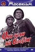 Oni shli na Vostok film from Dmitriy Vasilev filmography.