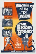 The Bloody Brood film from Julian Roffman filmography.