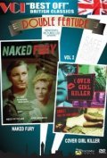 Naked Fury is the best movie in Redmond Phillips filmography.