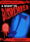 A Night to Dismember film from Doris Wishman filmography.