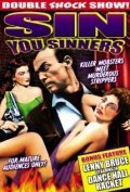 Sin You Sinners is the best movie in Dian Lloyd filmography.