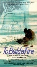 To Build a Fire is the best movie in Olivier Pages filmography.