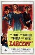 Larceny - movie with Joan Caulfield.