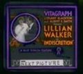 Indiscretion - movie with Lillian Walker.