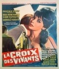 La croix des vivants is the best movie in Christine Darvel filmography.