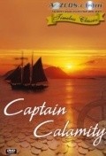 Captain Calamity - movie with George J. Lewis.